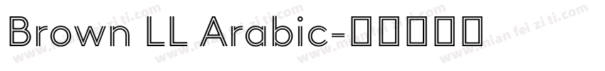 Brown LL Arabic字体转换
